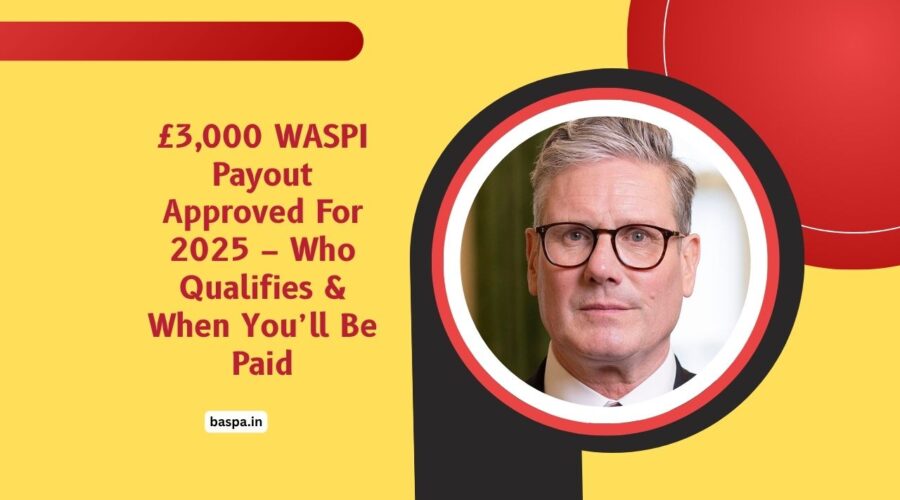 £3,000 WASPI Payout Approved For 2025 – Who Qualifies, When You’ll Be Paid, And What To Expect