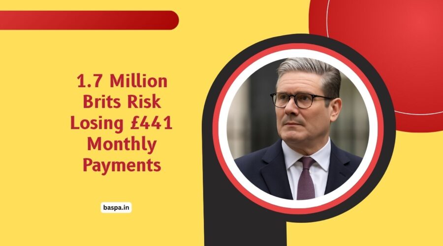 1.7 Million Brits Risk Losing £441 Monthly Payments—Key Changes You Must Report To DWP