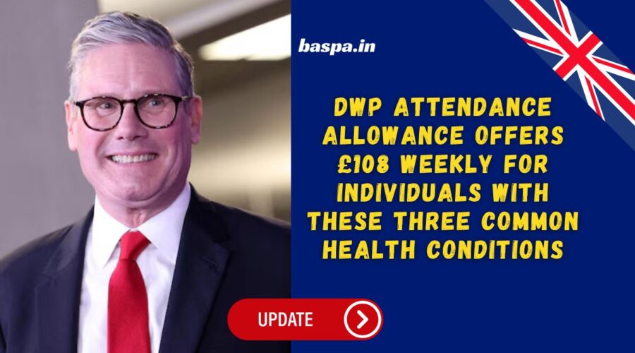 DWP Attendance Allowance Offers £108 Weekly for Individuals with These Three Common Health Conditions