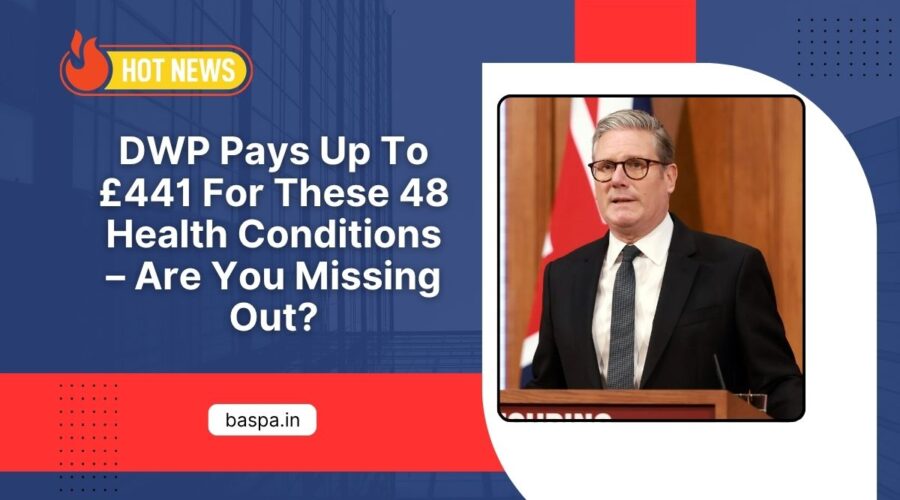 DWP Pays Up To £441 For These 48 Health Conditions – Are You Missing Out?